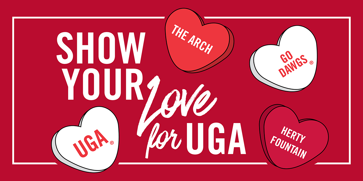 Red background with white-bordered inset rectangle; text reads 'Show Your Love for UGA'